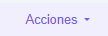 Acciones Generales